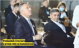  ??  ?? Predsednik Crne Gore u prvom redu na komemoraci­ji