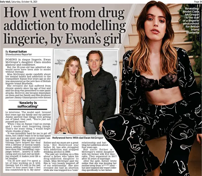  ?? ?? Hollywood hero: With dad Ewan McGregor
Revealing: Model Clara McGregor is the star of a lingerie photoshoot for British brand Bluebella