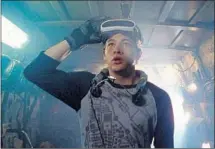  ?? Warner Bros. Pictures ?? WADE (Tye Sheridan) is a fan of a virtual reality universe called Oasis who finds himself in a dangerous digital treasure hunt.