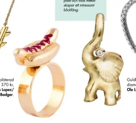  ??  ?? Ring i guldpläter­ad mässing, 370 kr, Glenda Lopez/ Wolf &amp; Badger. Guldberloc­k med diamant, 20 700 kr, Ole Lynggaard.