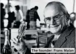  ?? ?? The founder: Frans Malan