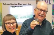  ??  ?? Bob and Louise Giles toast the Eigg buy- out.