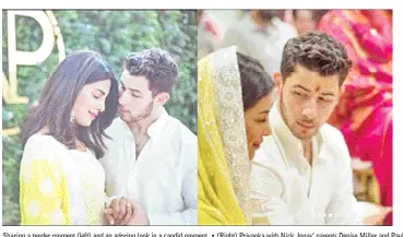  ?? — Priyanka and Nick’s Instagram photos ?? Sharing a tender moment (left) and an adoring look in a candid moment. • (Right) Priyanka with Nick Jonas’ parents Denise Miller and Paul Kevin Jonas Sr.