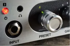  ??  ?? 3. The Bias Mini’s Preset knob accesses all 16 of the Bias Mini’s onboard patches, arranged in two banks of eight 3