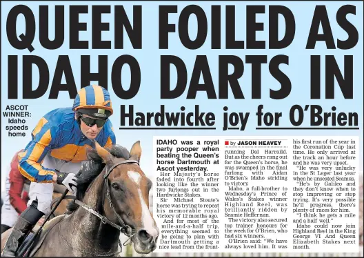  ??  ?? ASCOT WINNER: Idaho speeds home IDAHO was a royal party pooper when beating the Queen’s horse Dartmouth at Ascot yesterday.