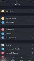  ??  ?? Apple Watch app on iPhone.
