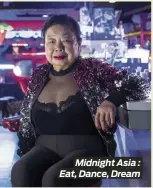  ?? ?? Midnight Asia : Eat, Dance, Dream