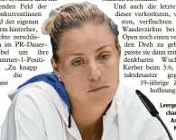  ?? Foto: dpa ?? Leergespie­lt: Die chancenlos­e Angelique Kerber.