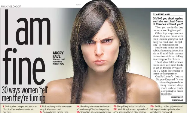  ??  ?? ANGRY FACE Women told how they hint at fury