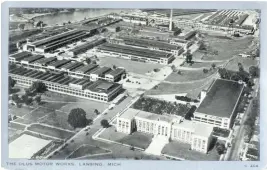  ?? ?? A vintage postcard offers an aerial view of the Olds Motor
Works in Lansing, Michigan, around the time of St. John’s
lawsuit.