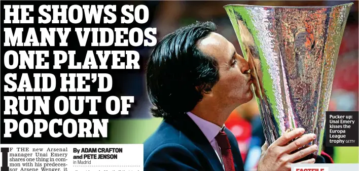  ?? GETTY ?? Pucker up: Unai Emery kisses the Europa League trophy