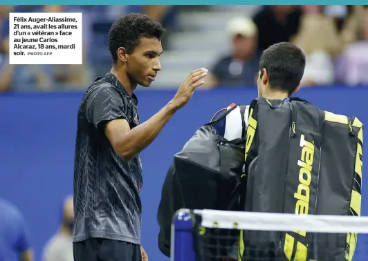  ?? PHOTO AFP ?? Félix Auger-aliassime, 21 ans, avait les allures d’un « vétéran » face au jeune Carlos Alcaraz, 18 ans, mardi soir.