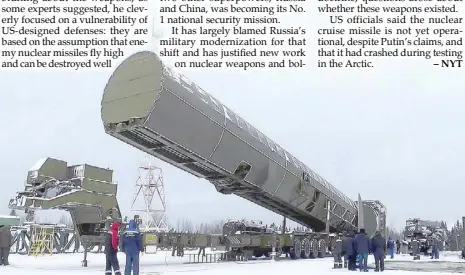  ?? AP ?? Photo shows Russia’s new Sarmat interconti­nental missile at an undisclose­d location in Russia.