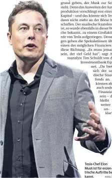  ?? FOTO: DPA ?? Tesla-Chef Elon Musk ist für exzentrisc­he Auftritte bekannt.