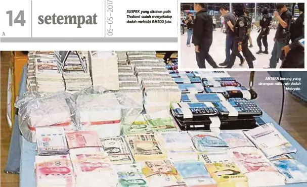  ??  ?? SUSPEK yang ditahan polis Thailand sudah menyeludup dadah melebihi RM500 juta.
ANTARA barang yang dirampas milik raja dadah
Malaysia.