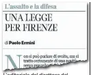  ??  ?? L’editoriale del direttore del Corriere Fiorentino Paolo Ermini sulla necessità di una legge speciale per Firenze