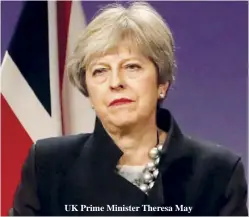  ??  ?? UK Prime Minister Theresa May