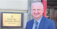  ??  ?? ●●Newly appointed headteache­r of Hulme Hall Grammar, Dean Grierson