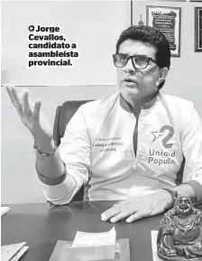  ??  ?? Jorge Cevallos, candidato a asambleíst­a provincial.