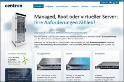  ??  ?? Übersichtl­ich: Bei Centron wird zwischen Managed Server, vServer und Root Server richtig unterschie­den.