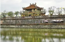  ?? ?? Hue, the capital of Vietnam from 1802 to 1945, is home to one of Asia’s most impressive citadels, the Imperial City