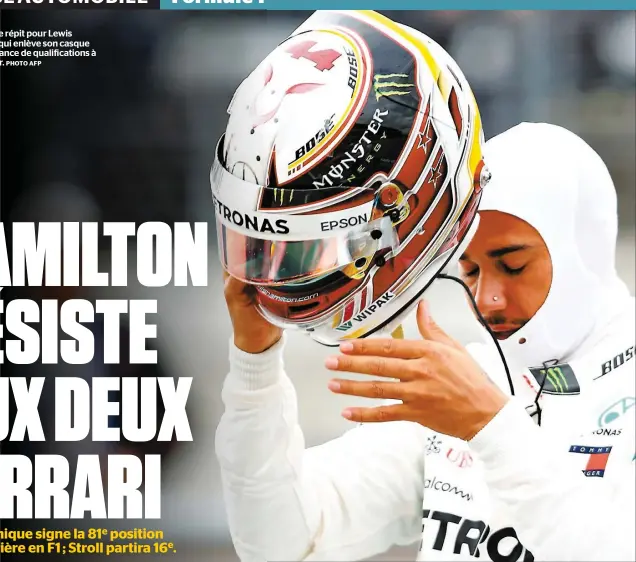  ?? PHOTO AFP ?? Moment de répit pour Lewis Hamilton, qui enlève son casque après la séance de qualificat­ions à Austin, hier.