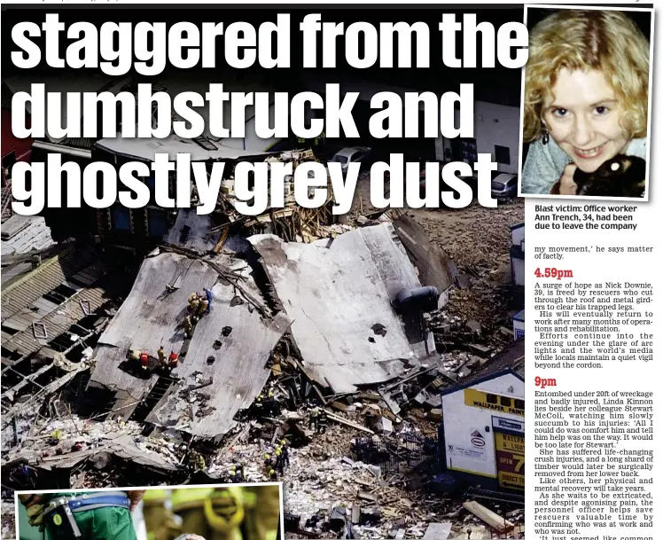  ?? ?? Blast victim: Office worker Ann Trench, 34, had been due to leave the company