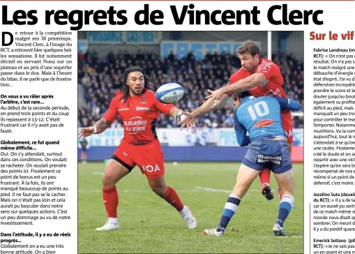  ?? (Photo Dominique Leriche) ?? Après un superbe mouvement, Vincent Clerc sert Ma’a Nonu qui va à l’essai.