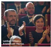  ??  ?? Lambert Wilson y Kristin Scott Thomas.