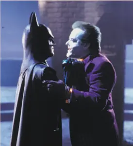  ?? Warner Bros. 1989 ?? Michael Keaton’s Batman in Tim Burton’s 1989 classic hasn’t been bested, and Jack Nicholson’s Joker was a study in rage.