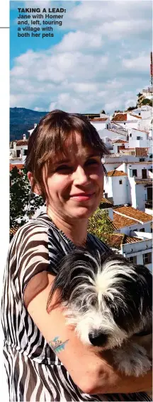  ??  ?? TAkING A lEAd: Jane with Homer and, left, touring a village with both her pets