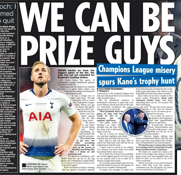  ??  ?? LOOKING UP: Harry Kane says Spurs can learn from near misses