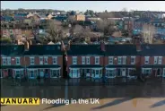  ?? ?? JANUARY Flooding in the UK