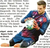  ?? Foto: dpa ?? In Stuttgart wieder am Ball: Bayern Torhü ter Sven Ulreich.