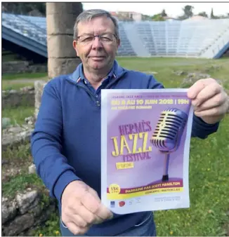  ?? (Photo Philippe Arnassan) ?? À  ans, ancien cadre supérieur dans l’industrie métallurgi­que, actuel trésorier du Club athlétique raphaëlo-fréjusien (Carf) et, surtout, grand amateur de jazz, Pierre Muller est à l’origine du Hermès Jazz Festival.