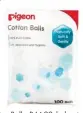  ??  ?? Pigeon Cotton Balls, R44.99, baby stores, pharmacies, selected retail outlets, online stores