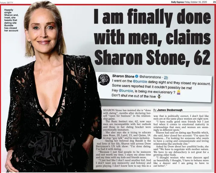  ??  ?? Happily single Sharon and, inset, she tweets that dating site Bumble has closed her account