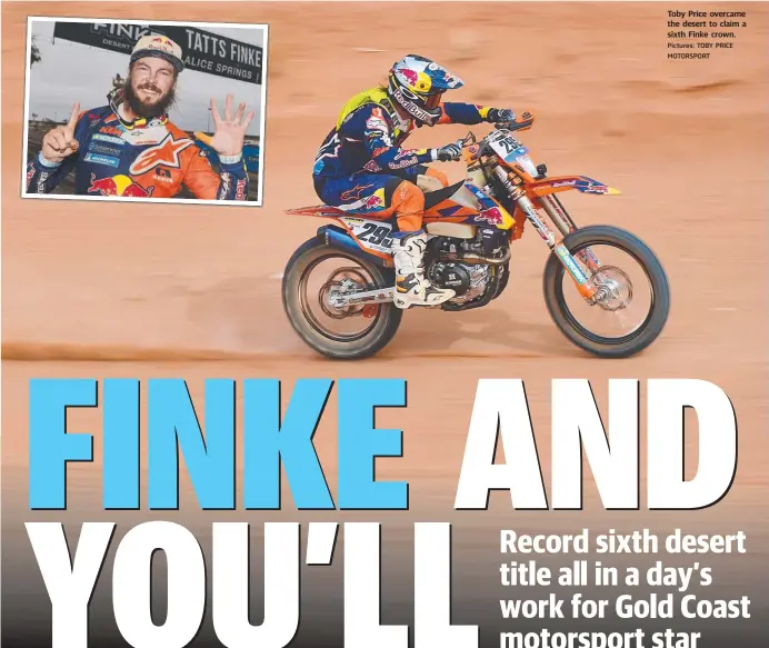  ??  ?? Toby Price overcame the desert to claim a sixth Finke crown.