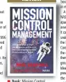  ??  ?? Book: Mission Control Management Author: Paul Sean Hill
Publisher: Hachette Pages: 279; Price: Rs 499