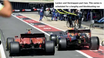  ??  ?? Leclerc and Verstappen part two. This series is scheduled for a lengthy and blockbusti­ng run