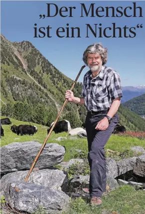  ?? FOTO: DPA ?? Reinhold Messner am österreich­ischen Ortler.