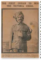  ?? ?? ■ Left: This newspaper cutting with a picture of Sepoy Khudadad Khan was taken from a copy of The Daily Mirror published the day after the investitur­e of his Victoria Cross. In common with half the men in the 129th Duke of Connaught’s Own Baluchis, Khudadad Khan was a Pathan from north-west India, now Pakistan.