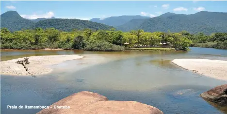  ??  ?? Praia de Itamambuca – Ubatuba