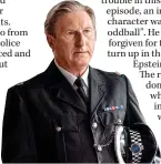  ??  ?? Adrian Dunbar hunts for bent cops