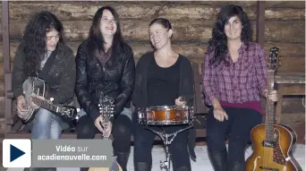  ??  ?? Les quatre membres des Bluecharms, Maggie Savoie, Isabelle Savoie, Louise Poirier et Marie-Christine Arpin. - Gracieuset­é