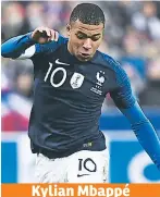  ??  ?? Kylian Mbappé