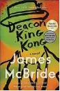  ??  ?? “Deacon King Kong” by JamesMcBri­de (Riverhead, 370 pages, $28).