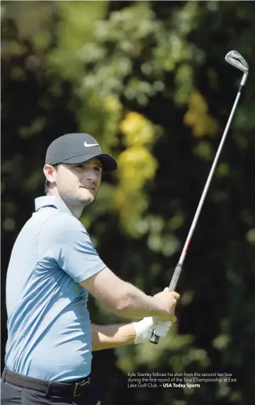  ?? — USA Today Sports ?? Kyle Stanley follows his shot from the second tee box during the first round of the Tour Championsh­ip at East Lake Golf Club.