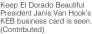  ??  ?? Keep El Dorado Beautiful President Janis Van Hook’s KEB business card is seen. (Contribute­d)