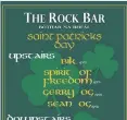  ??  ?? The Rock Bar, and (right) the poster advertisin­g its St Patrick’s Day events